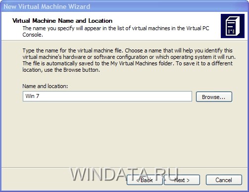 У наступному вікні вводимо ім'я віртуальної машини, а також можете клацнути на кнопці Browse і вказати, в якій папці будуть зберігатися її файли