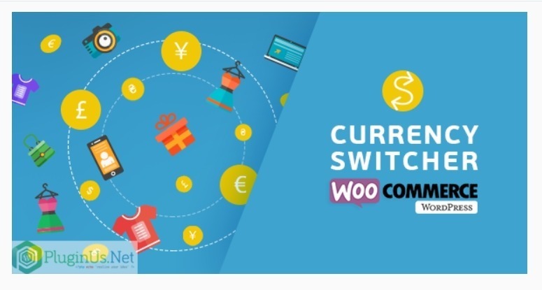 Плагін WooCommerce Currency Switcher дозволяє вам міняти валюти і отримувати конвертовані курси в режимі реального часу (потрібна попередня установка WooCommerce)