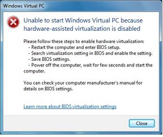 При виконанні установки по вище вказаному алгоритму для Virtual PC на етапі пункту 6 може виникнути повідомлення про   помилку Windows   7, пов'язаної з відключеною функцією віртуалізації